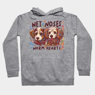 wet noses, warm hearts Hoodie